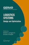 Riopel / Langevin |  Logistics Systems: Design and Optimization | Buch |  Sack Fachmedien