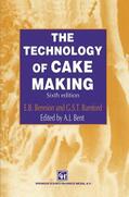 Bent / Bamford / Bennion |  The Technology of Cake Making | Buch |  Sack Fachmedien