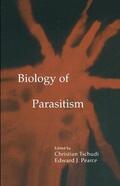 Pearce / Tschudi |  Biology of Parasitism | Buch |  Sack Fachmedien