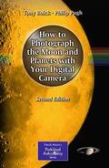 Pugh / Buick |  How to Photograph the Moon and Planets with Your Digital Camera | Buch |  Sack Fachmedien