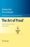 Beck / Geoghegan |  The Art of Proof: Basic Training for Deeper Mathematics | Buch |  Sack Fachmedien