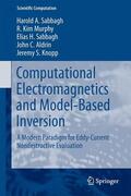 Sabbagh / Murphy / Knopp |  Computational Electromagnetics and Model-Based Inversion | Buch |  Sack Fachmedien