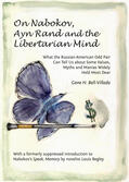 Bell-Villada |  On Nabokov, Ayn Rand and the Libertarian Mind | Buch |  Sack Fachmedien