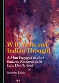 Dabic |  W.B. Yeats and Indian Thought | Buch |  Sack Fachmedien