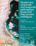 Kendall / Alsharhan |  Quaternary Carbonate and Evaporite Sedimentary Facies and Their Ancient Analogues: A Tribute to Douglas James Shearman | Buch |  Sack Fachmedien