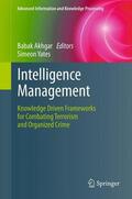 Akhgar / Yates |  Intelligence Management | Buch |  Sack Fachmedien