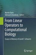Schonberg / Davis |  From Linear Operators to Computational Biology | Buch |  Sack Fachmedien