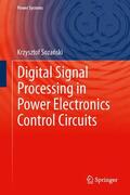 Sozanski / Sozanski |  Digital Signal Processing in Power Electronics Control Circuits | Buch |  Sack Fachmedien