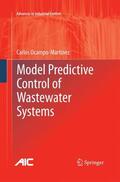 Ocampo-Martinez |  Model Predictive Control of Wastewater Systems | Buch |  Sack Fachmedien