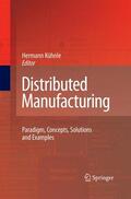 Kühnle |  Distributed Manufacturing | Buch |  Sack Fachmedien
