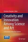 Charyton |  Creativity and Innovation Among Science and Art | Buch |  Sack Fachmedien