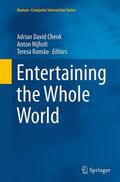 Cheok / Romão / Nijholt |  Entertaining the Whole World | Buch |  Sack Fachmedien
