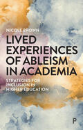 Brown |  Lived Experiences of Ableism in Academia | Buch |  Sack Fachmedien