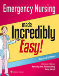 Lippincott  Williams & Wilkins |  Emergency Nursing Made Incredibly Easy! | Buch |  Sack Fachmedien