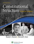 Barnett / Katz |  Constitutional Structure: Cases in Context | Buch |  Sack Fachmedien