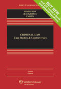Robinson / Baradaran Baughman / Cahill |  CRIMINAL LAW 4/E | Loseblattwerk |  Sack Fachmedien