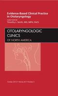 Smith |  Evidence-Based Clinical Practice in Otolaryngology, an Issue of Otolaryngologic Clinics: Volume 45-5 | Buch |  Sack Fachmedien