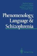 Spitzer / Mundt / Uehlein |  Phenomenology, Language & Schizophrenia | Buch |  Sack Fachmedien