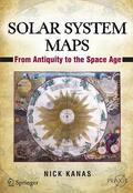 Kanas |  Solar System Maps: From Antiquity to the Space Age | Buch |  Sack Fachmedien
