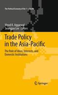 Lee / Aggarwal |  Trade Policy in the Asia-Pacific | Buch |  Sack Fachmedien
