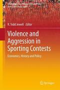 Jewell |  Violence and Aggression in Sporting Contests | Buch |  Sack Fachmedien