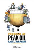 Aleklett |  Peeking at Peak Oil | Buch |  Sack Fachmedien