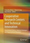 Boardman / Rivers / Gray |  Cooperative Research Centers and Technical Innovation | Buch |  Sack Fachmedien