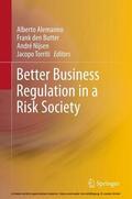 Alemanno / den Butter / Nijsen |  Better Business Regulation in a Risk Society | eBook | Sack Fachmedien