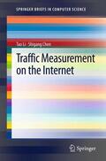 Chen / Li |  Traffic Measurement on the Internet | Buch |  Sack Fachmedien