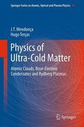 Terças / Mendonça |  Physics of Ultra-Cold Matter | Buch |  Sack Fachmedien