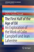 Ramírez-Pascualli / Hall |  The First Half of the Age of Oil | Buch |  Sack Fachmedien