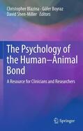 Blazina / Shen-Miller / Boyraz |  The Psychology of the Human-Animal Bond | Buch |  Sack Fachmedien