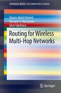 Abdel Hamid / Takahara / Hassanein |  Routing for Wireless Multi-Hop Networks | Buch |  Sack Fachmedien