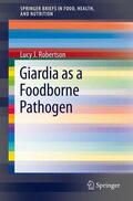 Robertson |  Giardia as a Foodborne Pathogen | Buch |  Sack Fachmedien