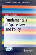 Tronchetti |  Fundamentals of Space Law and Policy | Buch |  Sack Fachmedien