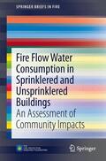 Consultants / Consultants, Inc. |  Fire Flow Water Consumption in Sprinklered and Unsprinklered Buildings | Buch |  Sack Fachmedien