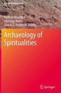 Rountree / Peatfield / Morris |  Archaeology of Spiritualities | Buch |  Sack Fachmedien