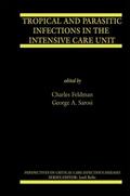 Sarosi / Feldman |  Tropical and Parasitic Infections in the Intensive Care Unit | Buch |  Sack Fachmedien