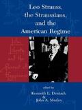 Deutsch / Murley |  Leo Strauss, The Straussians, and the Study of the American Regime | eBook | Sack Fachmedien