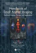 Kagadis / Ford / Karnabatidis |  Handbook of Small Animal Imaging: Preclinical Imaging, Therapy, and Applications | Buch |  Sack Fachmedien