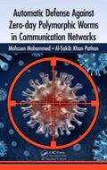 Mohammed / Pathan |  Automatic Defense Against Zero-day Polymorphic Worms in Communication Networks | Buch |  Sack Fachmedien