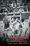 Walker / Roberts |  The Road to Madness | Buch |  Sack Fachmedien