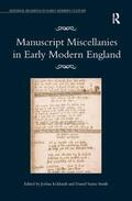 Eckhardt / Smith |  Manuscript Miscellanies in Early Modern England | Buch |  Sack Fachmedien