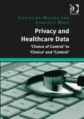Munns / Basu |  Privacy and Healthcare Data | Buch |  Sack Fachmedien