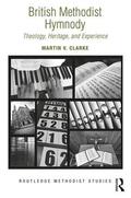 Clarke |  British Methodist Hymnody | Buch |  Sack Fachmedien