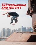 Borden |  Skateboarding and the City | Buch |  Sack Fachmedien