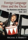 Barrett |  Foreign Language Films and the Oscar | Buch |  Sack Fachmedien