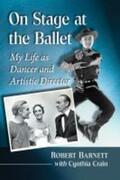 Barnett / Crain |  On Stage at the Ballet | Buch |  Sack Fachmedien