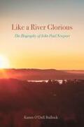  Like a River Glorious | Buch |  Sack Fachmedien