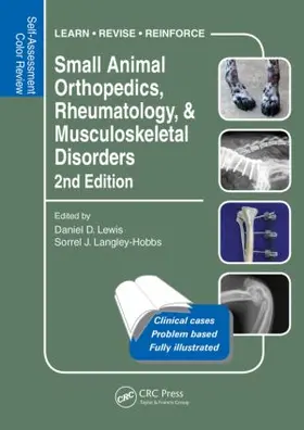 Lewis / Langley-Hobbs |  Small Animal Orthopedics, Rheumatology and Musculoskeletal Disorders: Self-Assessment Color Review 2nd Edition | Buch |  Sack Fachmedien